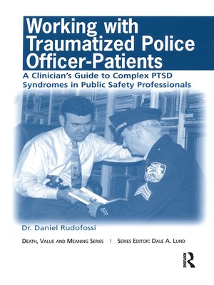 cover image of Working with Traumatized Police-Officer Patients